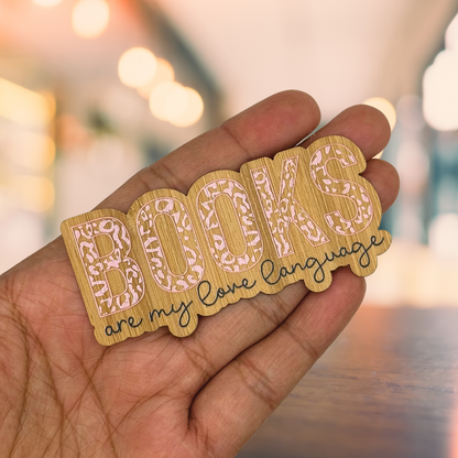 "BOOKS ARE MY LOVE LANGUAGE" Bamboo Wood Sticker