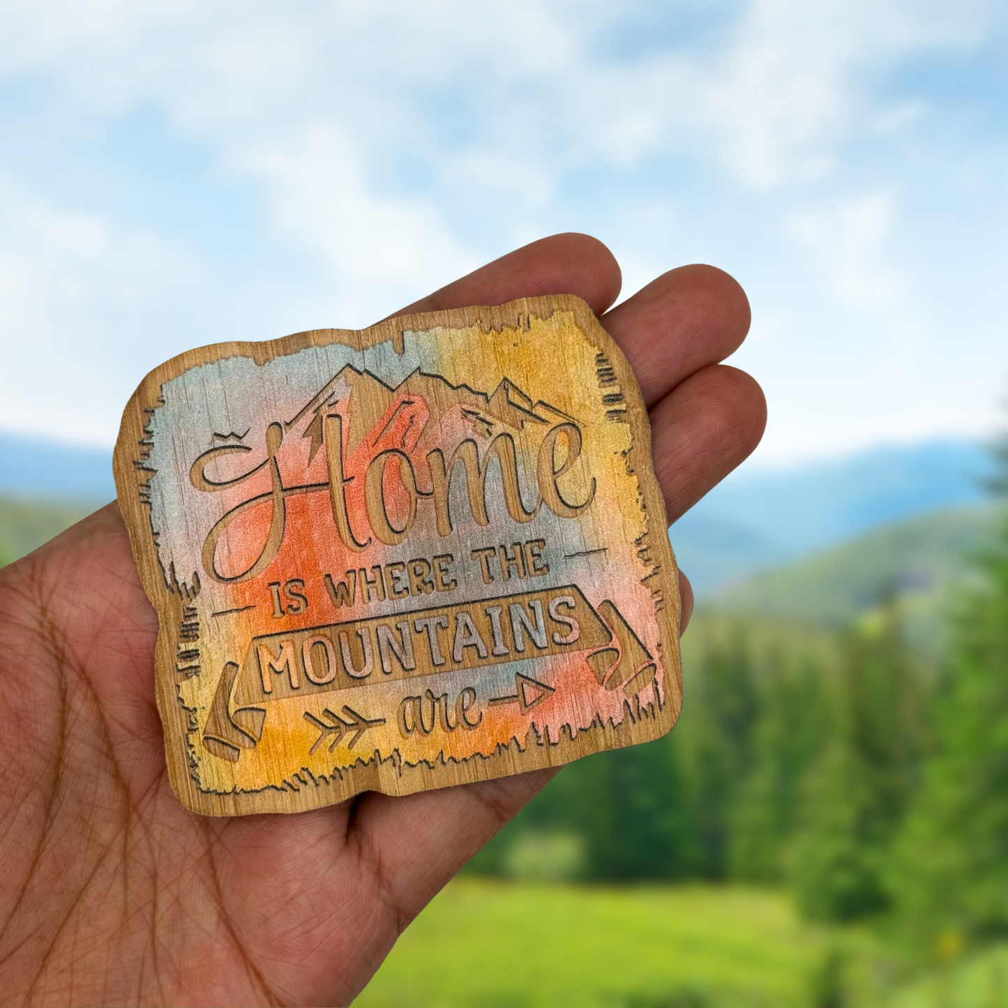 "HOME IS WHERE THE MOUNTAINS ARE" Bamboo Wood Sticker