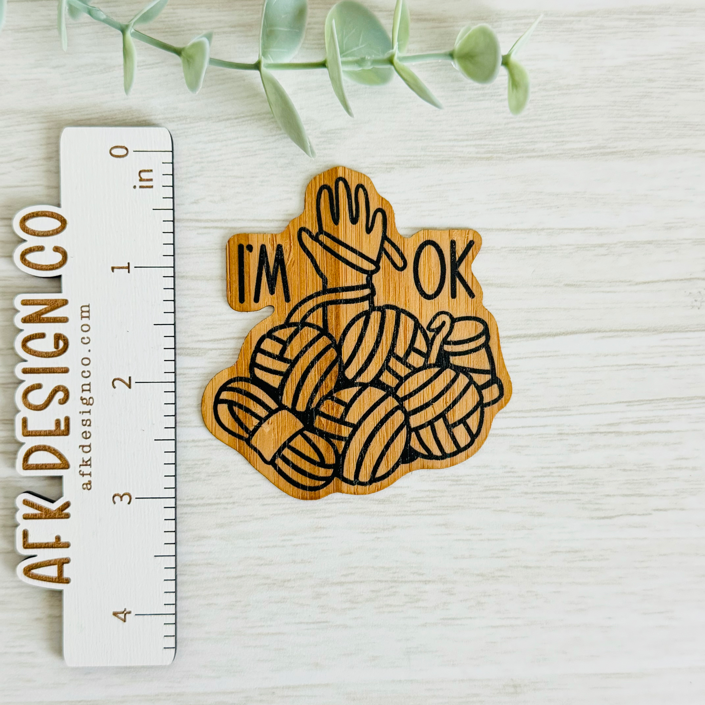 "I'M OK" Bamboo Wood Sticker