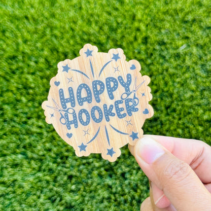 "HAPPY HOOKER" Bamboo Wood Sticker