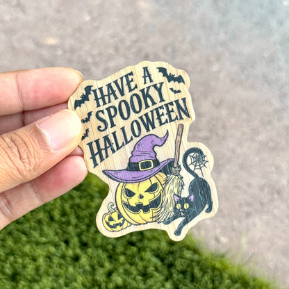 "Have a Spooky Halloween" Bamboo Wood Sticker, Made in Las Vegas